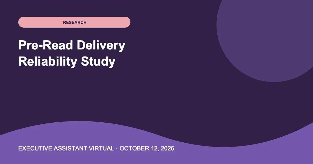 Pre-Read Delivery Reliability Study